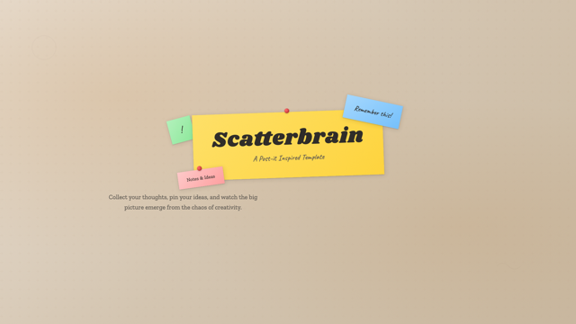 Scatterbrain — post-it pastels & cork-board energy